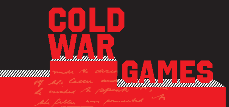 Exhibition on Cold War Games - Harry Blutstein